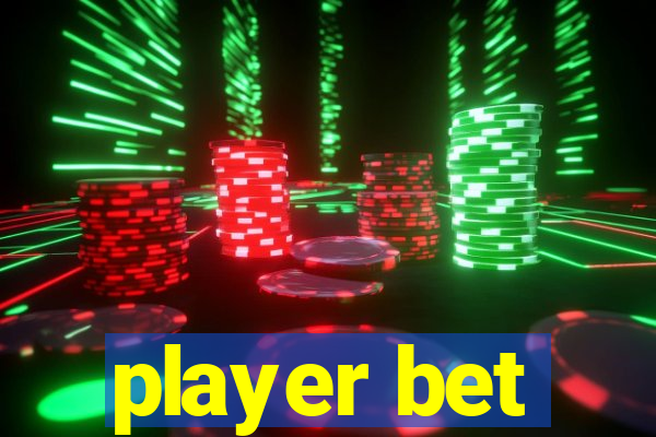 player bet
